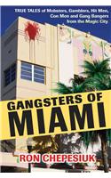 Gangsters Of Miami