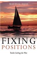 Fixing Positions