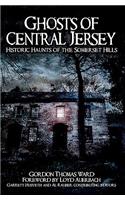 Ghosts of Central Jersey