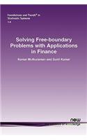 Solving Free-Boundary Problems with Applications in Finance