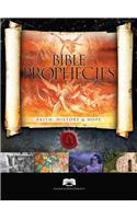 Bible Prophecies: Faith, History & Hope