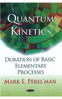 Quantum Kinetics