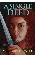 A Single Deed