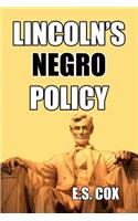 Lincoln's Negro Policy