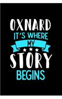 Oxnard It's Where My Story Begins: Oxnard Graph Paper Notebook with 120 pages 6x9 perfect as math book, sketchbook, workbook and diary