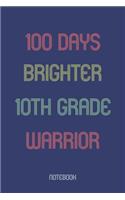 100 Days Brighter 10th Grade Warrior