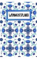 Weihnachtsplaner: Notizbuch - Blanko Gepunktet -120 Seiten - A5 - Notebook - Diary - Xmas - Familie & Feunde - Plane das Weihnachtsfest und Festmahl - Festtagsmenü un