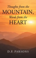 Thoughts from the Mountain, Words from the Heart