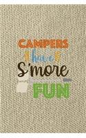 Campers Have S'more Fun
