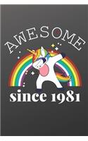 Awesome Since 1981 Notebook for Kids, Birthday Unicorn, Cute Happy Birthday Dabbing Unicorn Birthday Gift Black Cover: Lined Notebook / Journal Gift, 120 Pages, 6x9, Birthday Gift, Cute Gift, present, Unicorn Lover, Soft Cover, Matte Finish