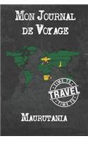 Mon Journal de Voyage Maurutania: 6x9 Carnet de voyage I Journal de voyage avec instructions, Checklists et Bucketlists, cadeau parfait pour votre séjour à Maurutania et pour chaque 