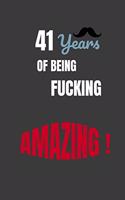 41 Years Of Being Amazing: Positive 41th Birthday Card Journal Diary Notebook Gift: Diary Notebook Gift, 120 Pages 6 x 9 Inches