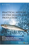 Practical Notions on Fish Health and Production