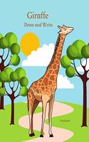 Giraffe Draw and Write Notebook: Kids Primary Composition Story Journal Pages Large 8.5 x 11