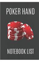 Poker Hand Notebook List: Note And Track All Your Texas Holdem Poker Good And Winning Hands, Create Poker List History, Own Rules And Improve Your Hand Reading (Black v. 5, 6
