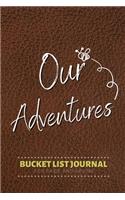 Our Adventures Bucket List Journal for Bride and Groom