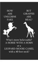 How Are Unicorns Fake But Giraffes Are Real?