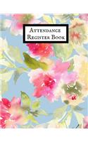 Attendance Register Book: Time Management for Teachers- Home School Lesson Planner- Daily, Weekly & Monthly Lesson Record.