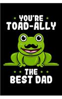You're Toad-ally the Best Dad