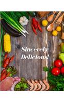 Sincerely Delicious!