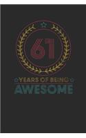 61 Years Of Being Awesome: Graph Paper Notebook / Journal (6" X 9" - 5 Squares per inch - 120 Pages) - Birthday Gift Idea for Boys And Girls