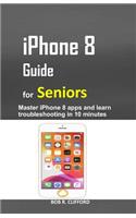 iPhone 8 Guide for Seniors