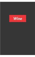 Wine Notebook: Lined Journal, 120 Pages, 6 x 9, Affordable Red Box Logo Style Gift Journal Matte Finish