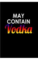 May Contain Vodka: Hangman Puzzles - Mini Game - Clever Kids - 110 Lined Pages - 6 X 9 In - 15.24 X 22.86 Cm - Single Player - Funny Great Gift