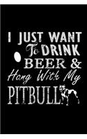 I Just Want To Drink Beer & Hang With My Pitbull: Food Journal - Track Your Meals - Eat Clean And Fit - Breakfast Lunch Diner Snacks - Time Items Serving Cals Sugar Protein Fiber Carbs Fat - 110 Pag