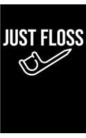 Just Floss