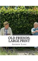 Old Friends