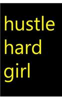 Hustle Hard Girl