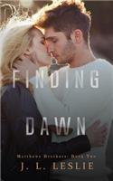 Finding Dawn: (Matthews Brothers)