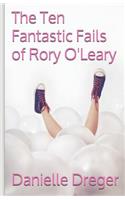 Ten Fantastic Fails of Rory O'Leary