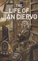 The Life of Jian Ciervo