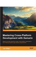 Mastering Cross-Platform Development with Xamarin