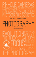 100 Ideas that Changed Photography