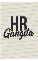 HR Gangsta: Blank Lined Journal to Write in Coworker Notebook V2