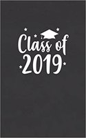Class of 2019: Blank Lined Notebook, Journal to Write In, Graduation Gift, Graduating Students