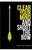 Clear Your Mind and Shoot the Bow
