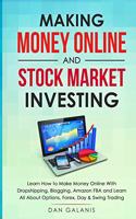 Making Money Online and Stock Market Investing
