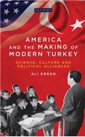 America and the Making of Modern Turkey