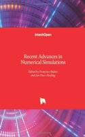 Recent Advances in Numerical Simulations