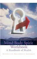 Mind Body Spirit Workbook