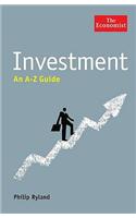 The Economist: Investment: An A-Z Guide