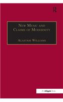 New Music and the Claims of Modernity