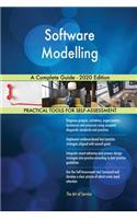 Software Modelling A Complete Guide - 2020 Edition