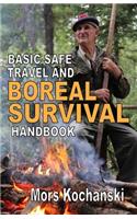 Basic Safe Travel and Boreal Survival Handbook