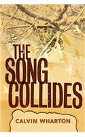 Song Collides