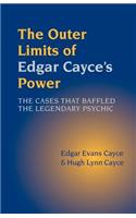 Outer Limits of Edgar Cayce's Power